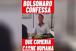 Bolsonaro confessa CANIBALISMO!